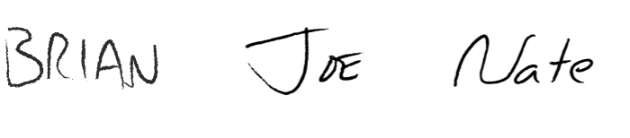 Brian Nate Joe